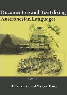 Documenting and Revitalizing Austronesian